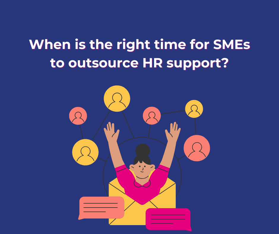 When is the right time for SMEs to outsource HR support?