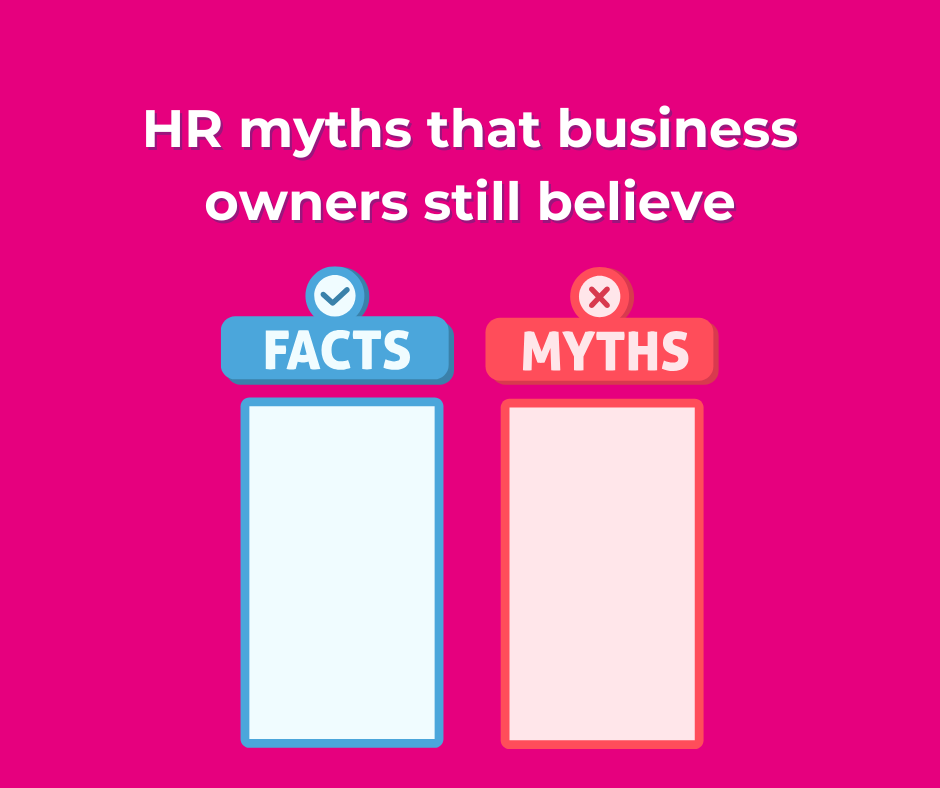HR myths that business owners still believe