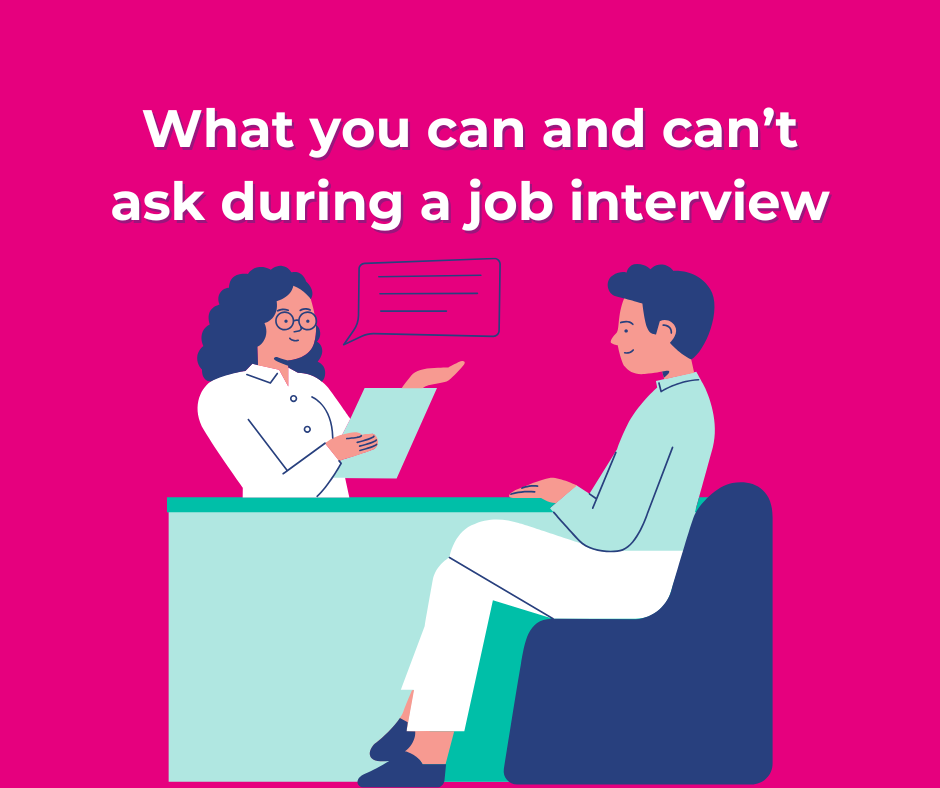 What you can and can’t ask during a job interview