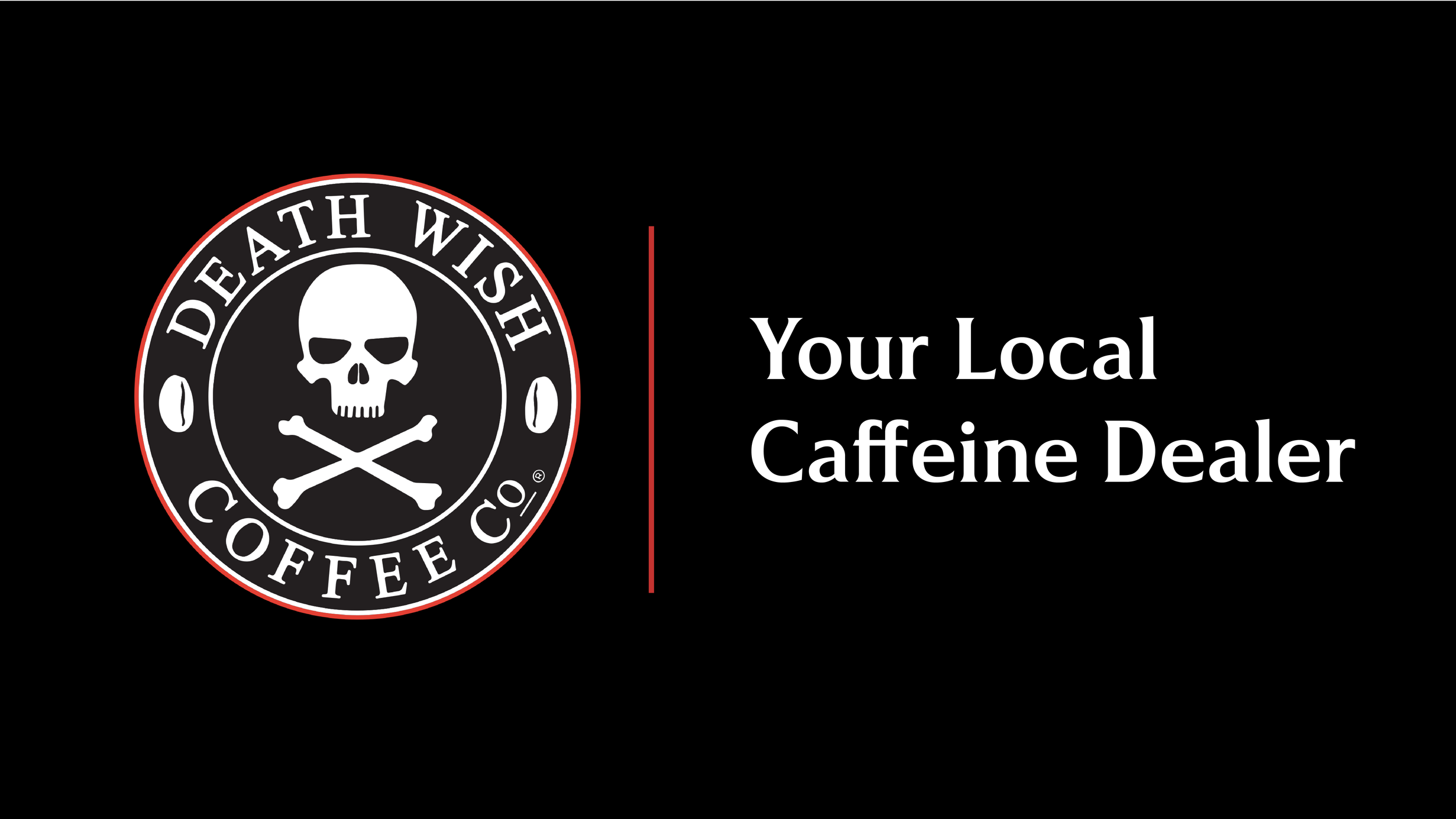 Death Wish Coffee - Strategy + Copywriting