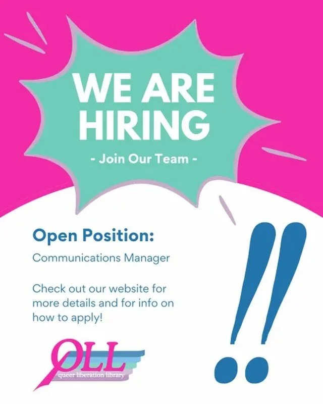 Hey Freelancers! We&rsquo;re Queer Liberation Library (or QLL) and we&rsquo;re looking to hire a Communications Manager in the new year! We&rsquo;re looking for a professional who can help us craft a communication strategy, manage a comms calendar, a