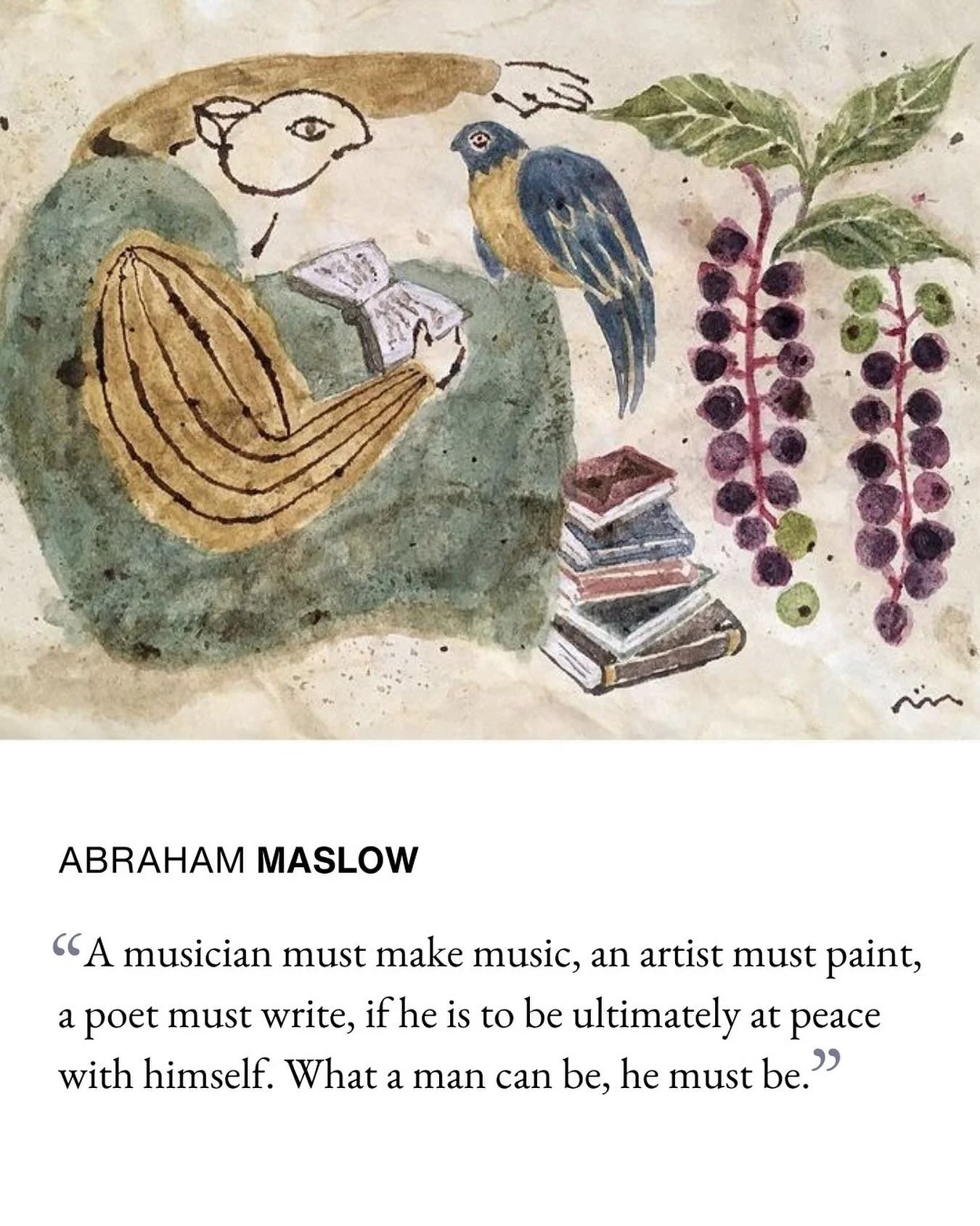 “A musician must make music, an artist must paint, a poet must write, if he is to be ultimately at peace with himself. What a man can be, he must be.” —Abraham Maslow
#authenticity #creativity #selfactualization #psychology #quotes