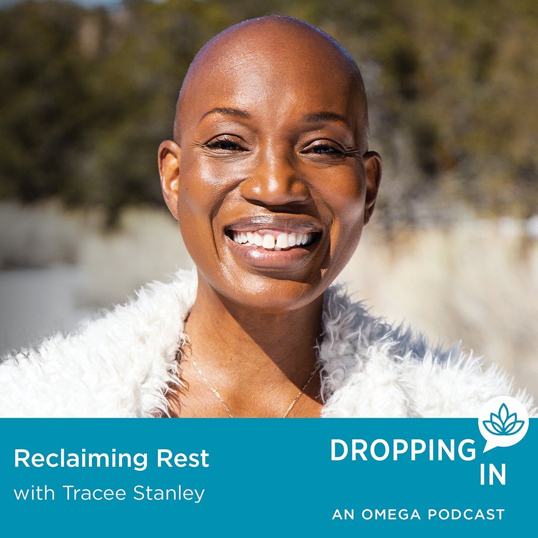 Tracee featured in Dropping In, an Omega Podcast