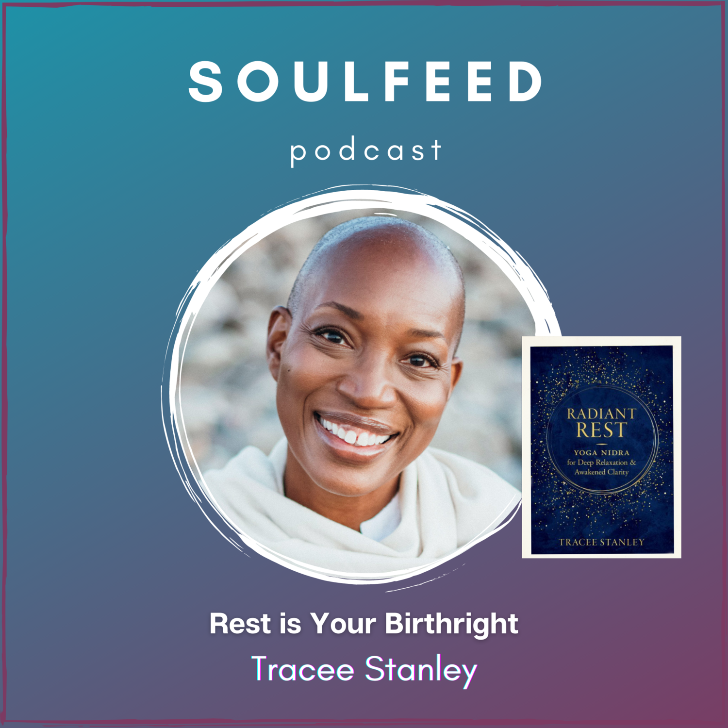 SoulFeed | Rest Is Your Birthright