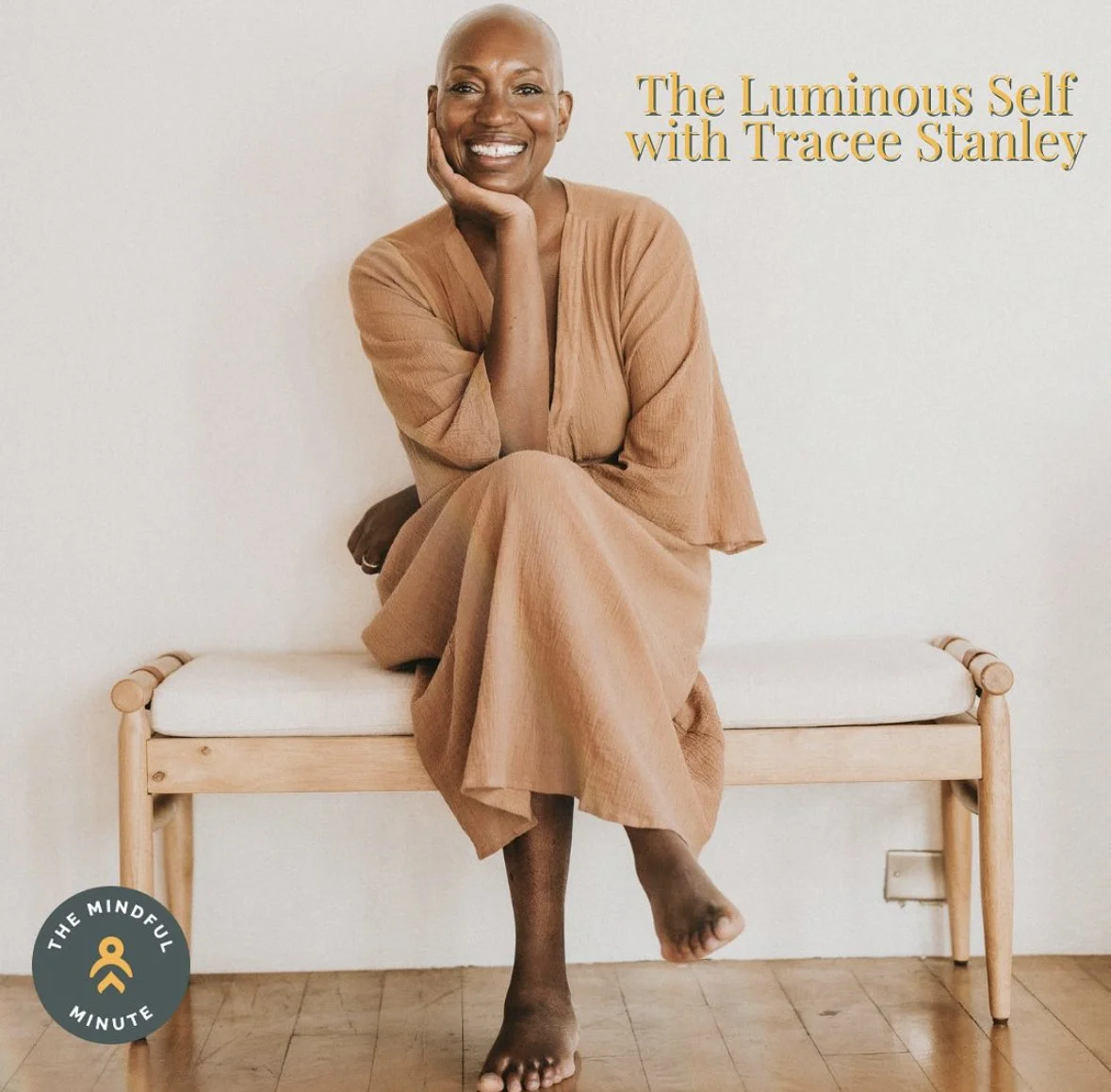 The Mindful Minute : The Luminous Self with Tracee Stanley