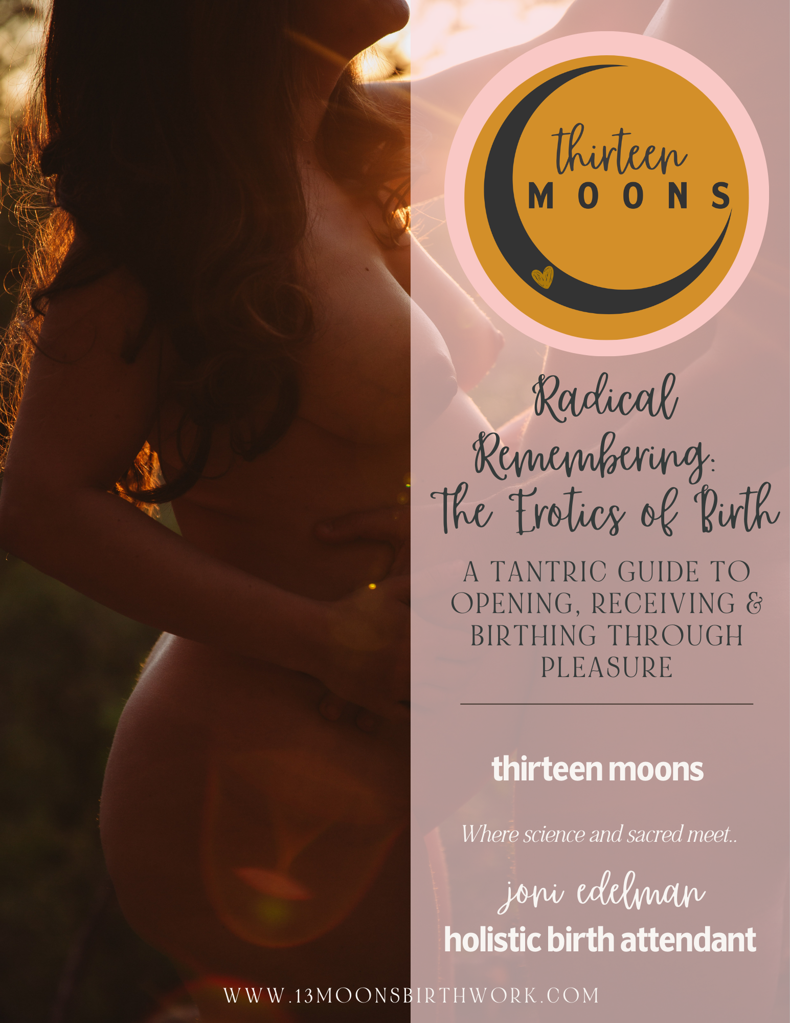 Radical Remembering:  The Erotics of Birth