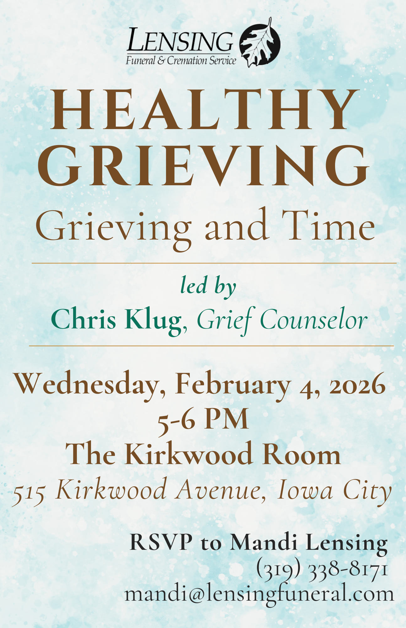 Invitation to a grief counseling event titled "Healthy Grieving: Grieving and Time," led by Chris Klug, at The Kirkwood Room, 515 Kirkwood Avenue, Iowa City, scheduled for Wednesday, February 4, 2026, from 5 to 6 PM, with RSVP details included.