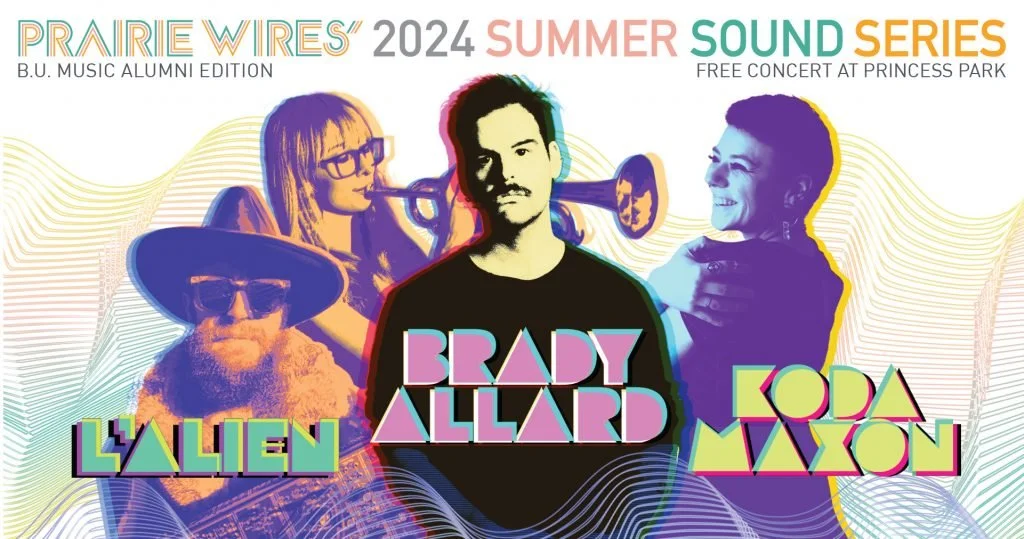 Prairie Wires Summer Sound Series