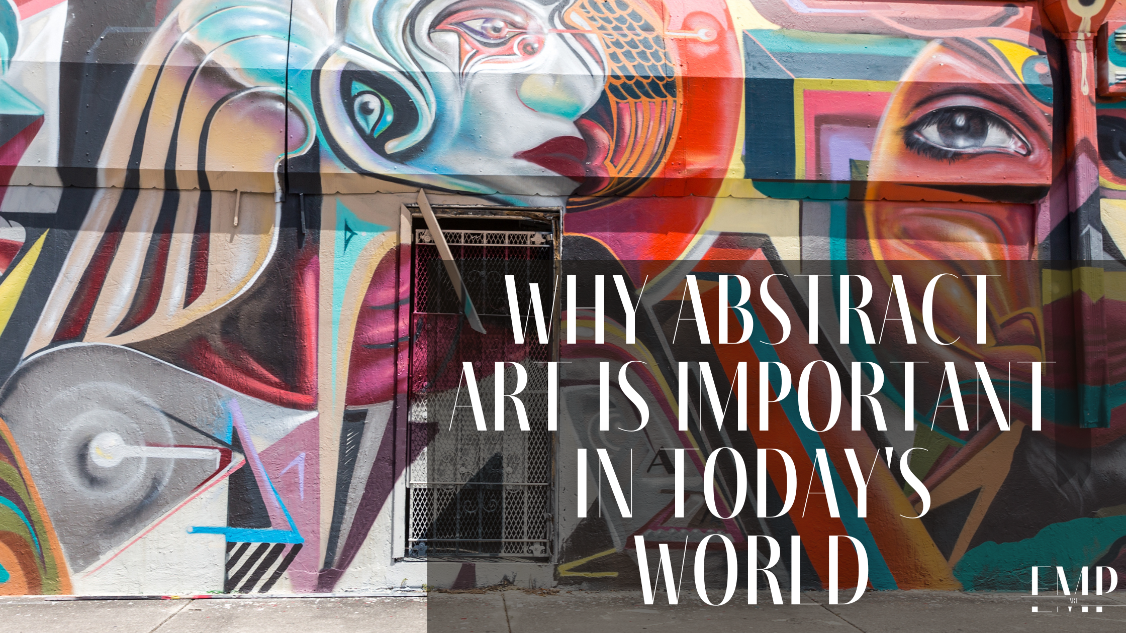 Why Abstract Art is Important in Today's World