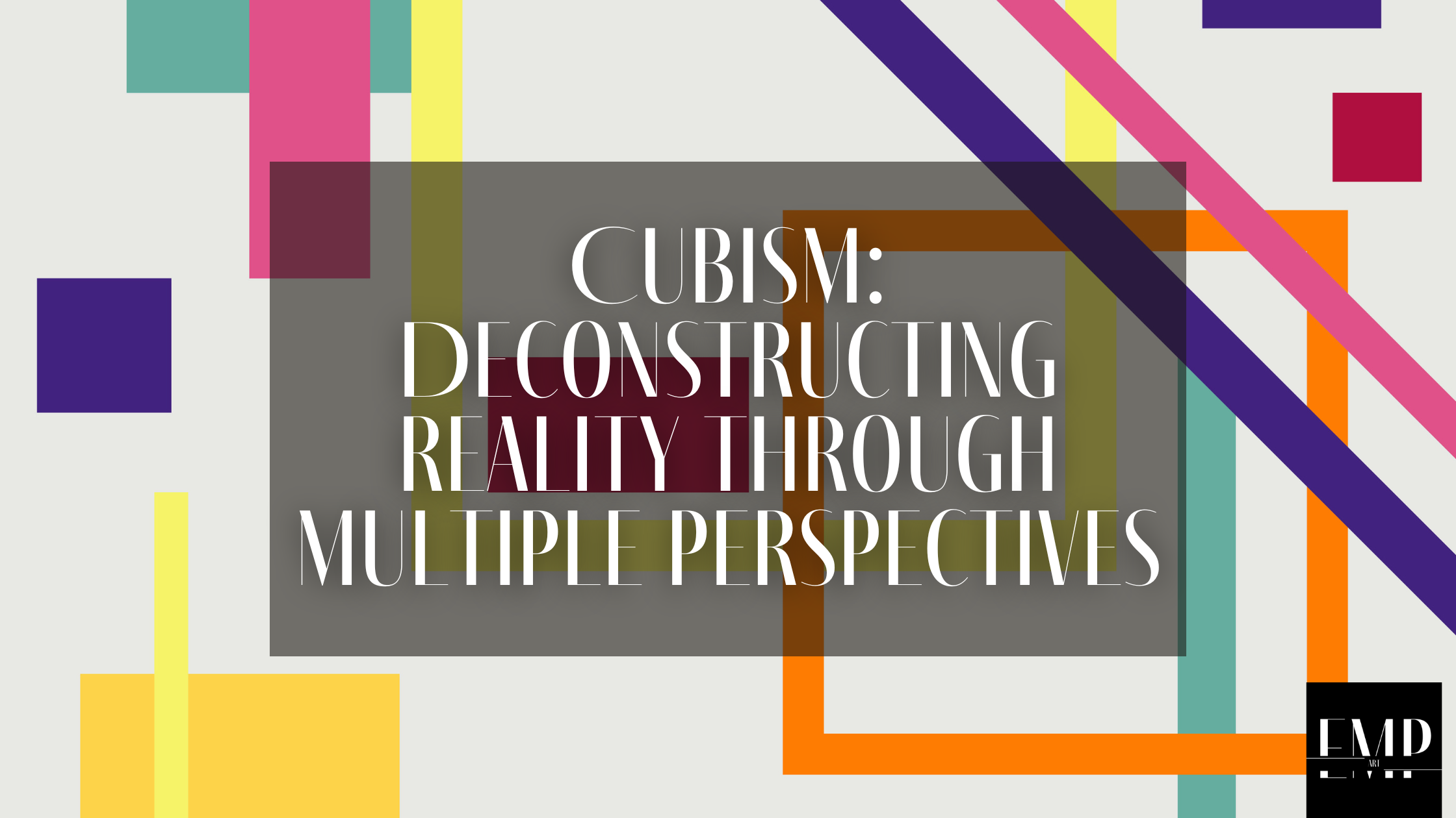 Cubism: Deconstructing Reality Through Multiple Perspectives