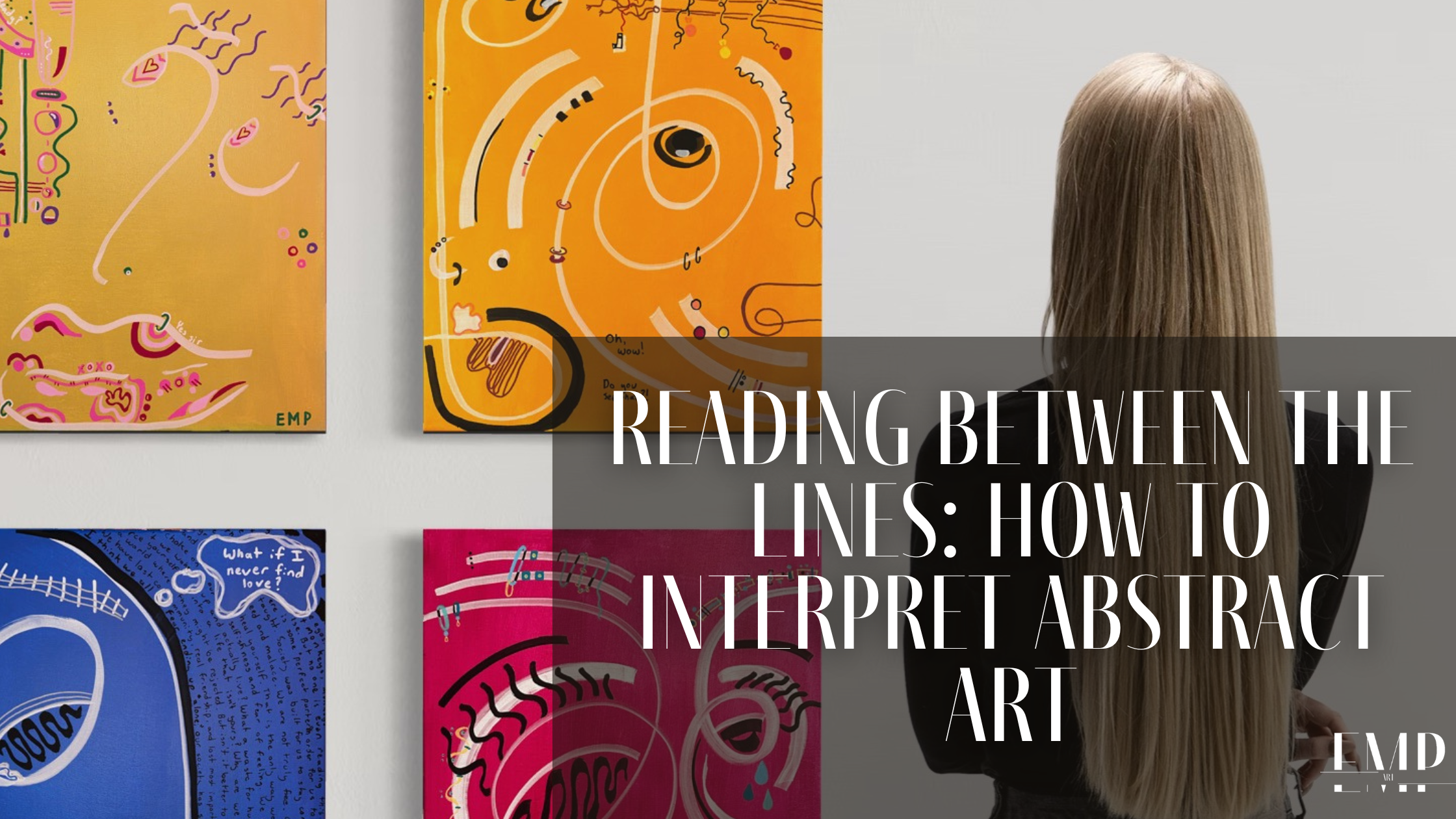 Reading Between the Lines: How to Interpret Abstract Art