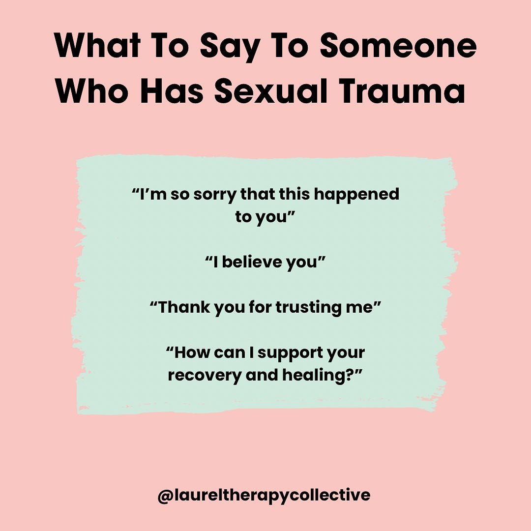 It can be hard to know what to say when a loved one discloses their sexual trauma. How you respond can make a big impact on their recovery. Simple, genuine responses that convey your support and validate their experience can go a long way! ❤️

#sexua