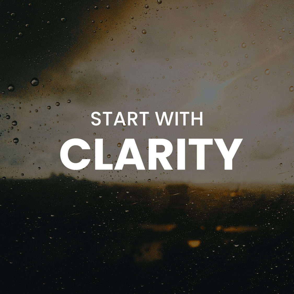 Start with Clarity