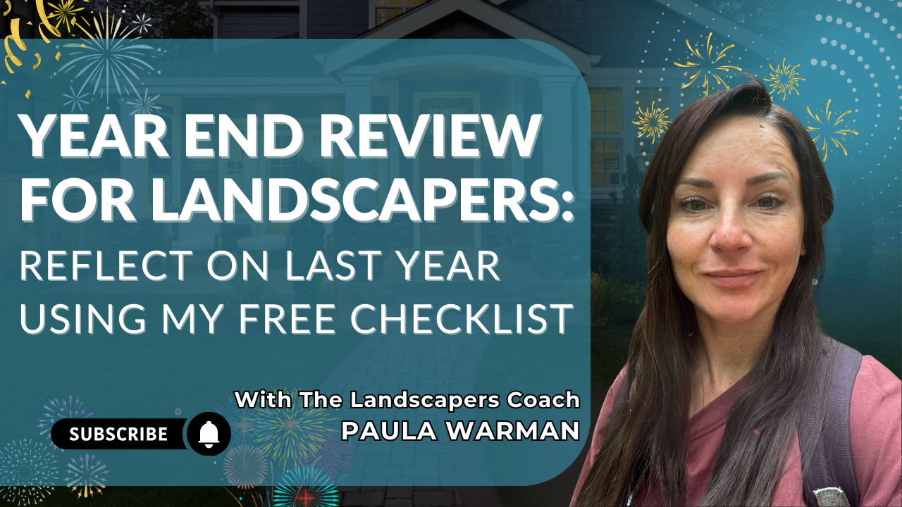Year-End Review for Landscapers: Reflect on 2025 and Plan for a Successful 2026