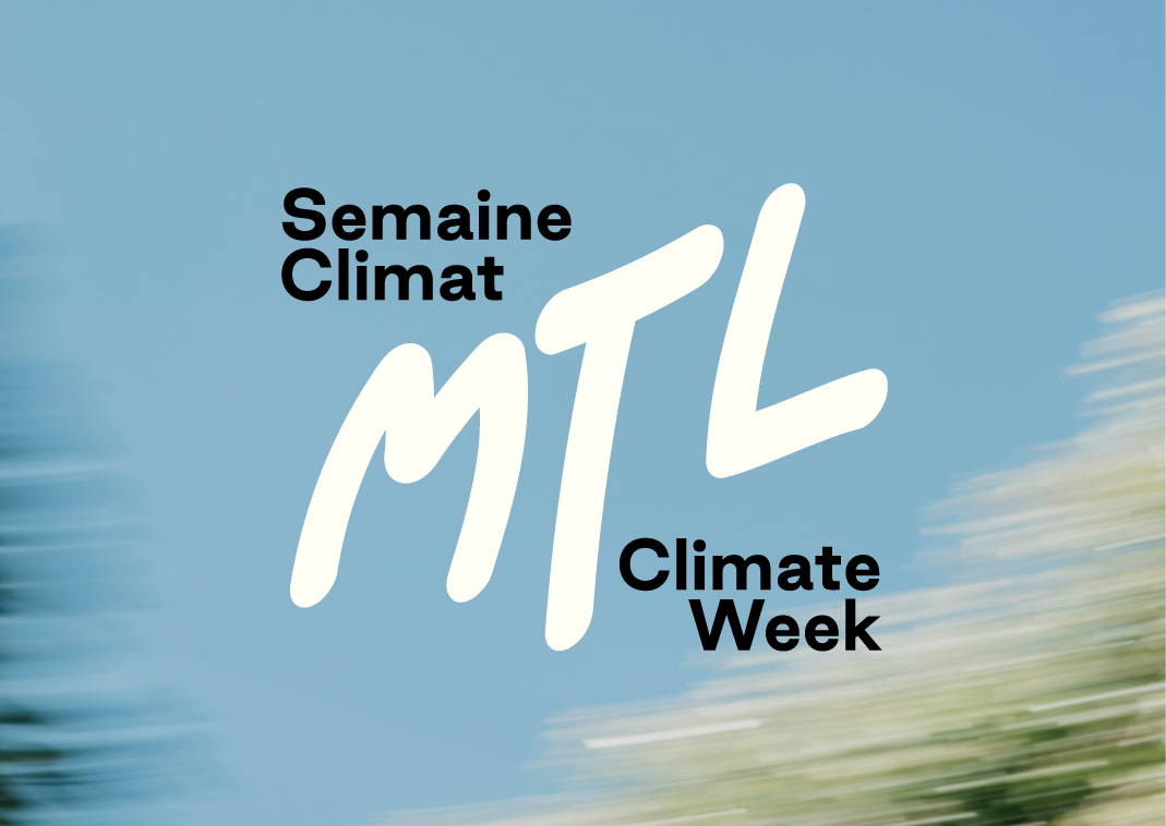 Why Collective Matter Is Helping Build the First Montreal Climate Week