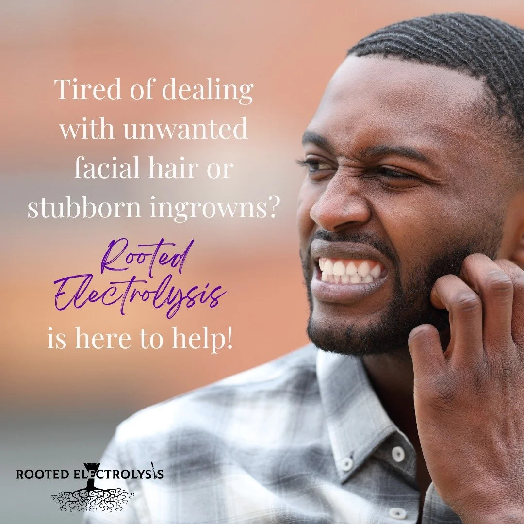 🌟 Electrolysis for Men 🌟

Tired of dealing with unwanted facial hair or stubborn ingrowns? Rooted Electrolysis is here to help! 

Men everywhere are turning to electrolysis as a permanent solution for smooth, hair-free skin. Whether it's shaping yo