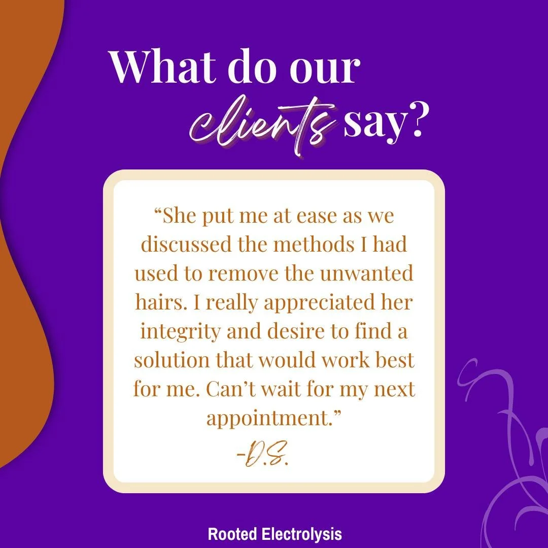 ✨ Client Spotlight ✨

We love hearing from our clients! 
_"She has put me at ease as we discussed the methods I had used to remove the unwanted hairs. I really appreciated her integrity and desire to find a solution that would work best for me. 