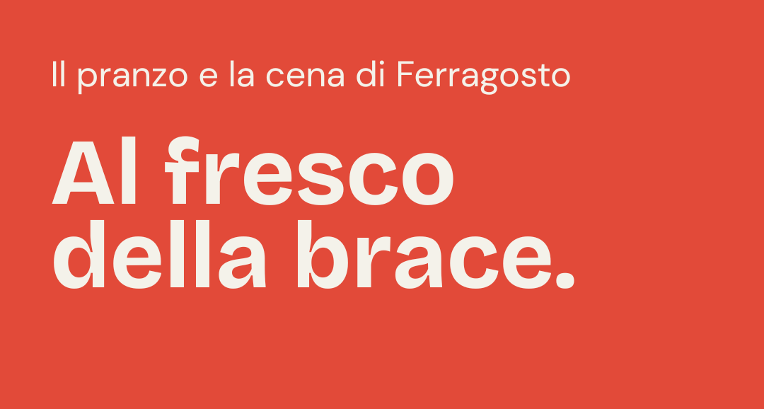 Ferragosto "Al Fresco della Brace"