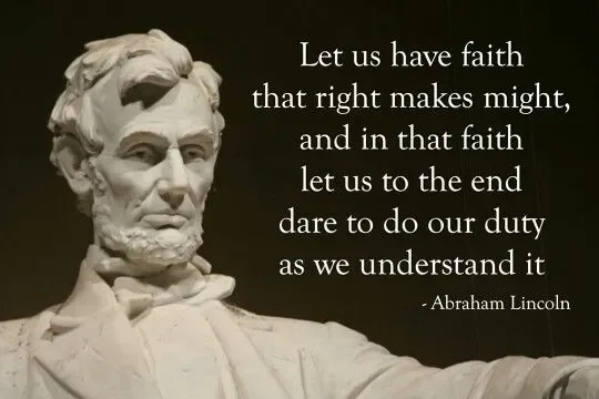 Bust of Abraham Lincoln alongside a quote about “Right makes might”