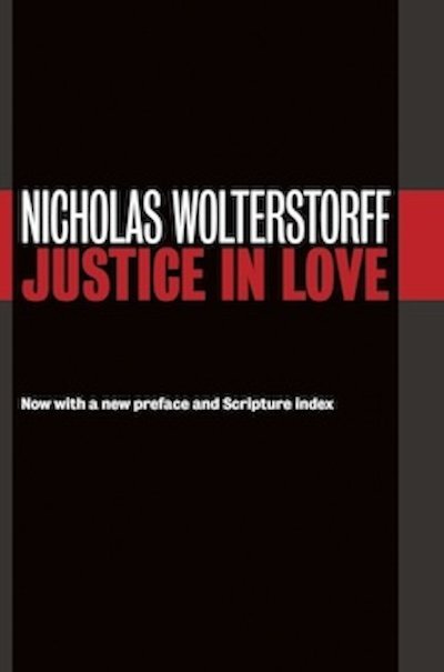 Book cover of Justice in Love by Nicholas Wolterstorff