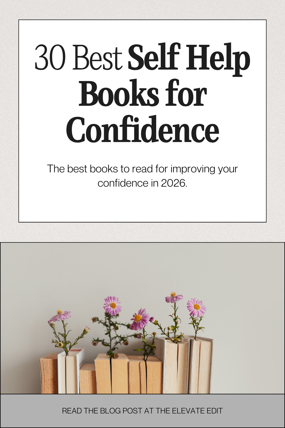 30 Best Self Help Books for Confidence in 2026 — The Elevate Edit