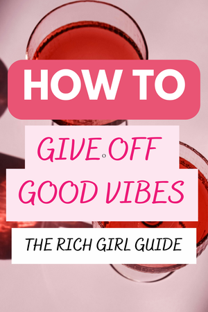 How to Give Off Good Vibes (15 Easy Ways) — The Elevate Edit