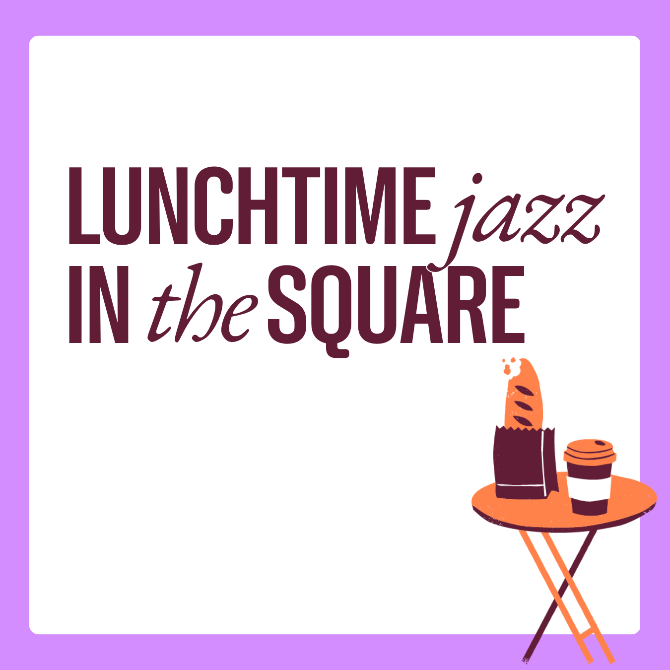 Lunchtime Jazz: June 25