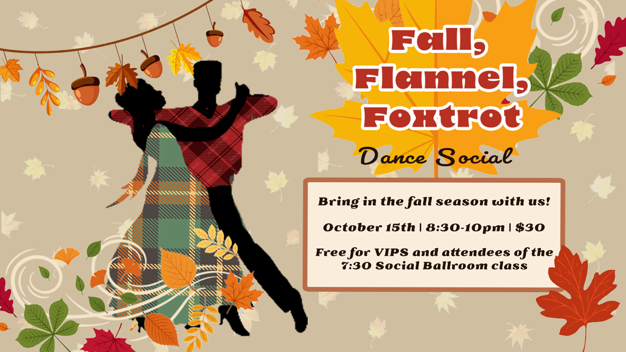Fall, Flannel, Foxtrot At Big Apple Ballroom