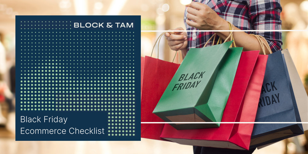 Black Friday Strategy — Block & Tam Luxury Digital