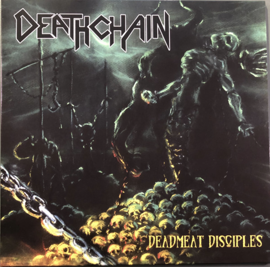 Deathchain - Deadmeat Disciples LP