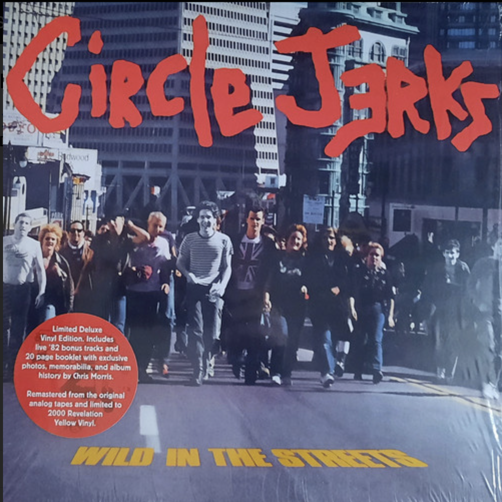 Circle Jerks - Wild In The Streets LP