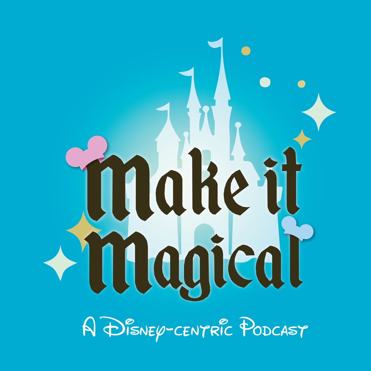 Make It Magical: A Disney-Centric Podcast