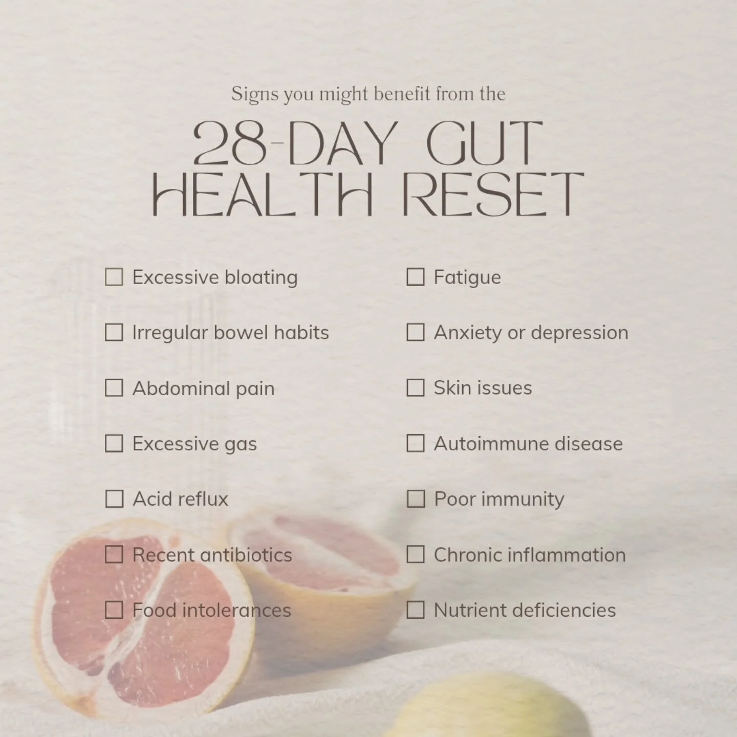 Your Gut Could Be Affecting More Than You Think 

Most people associate gut health with digestive symptoms, although the gut influences so much more than digestion.

An unhealthy gut can impact:
&bull; Energy, weight gain, and cravings
&bull; Hormone