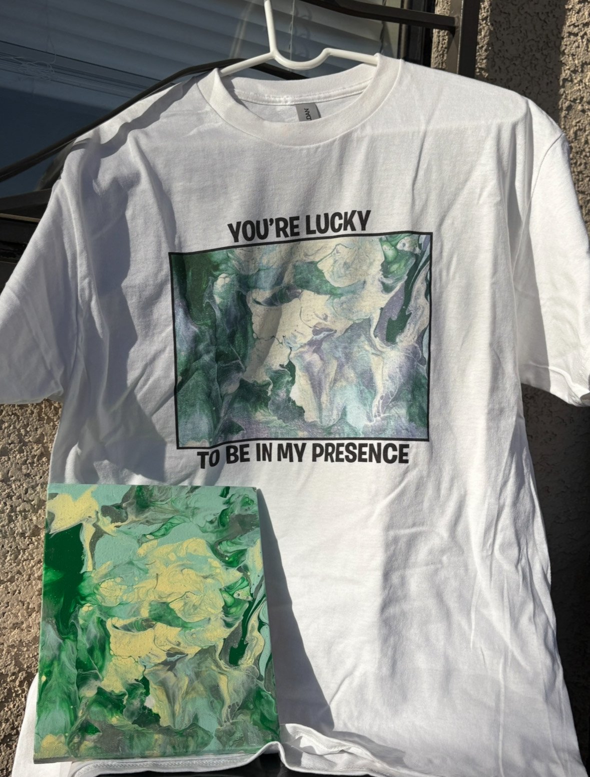 You're lucky to be in my presence t-shirt