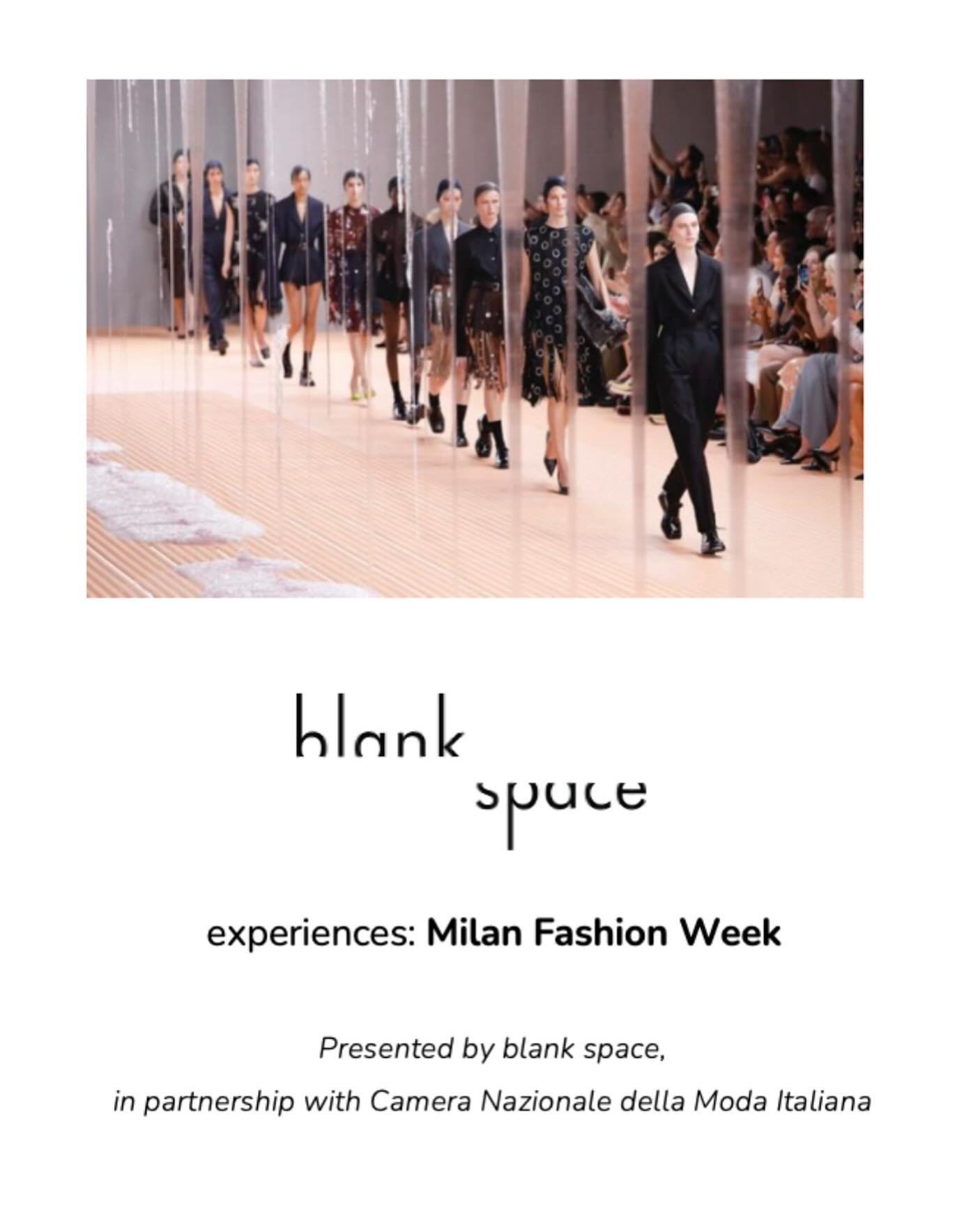 Hi friends. I am excited to share blank space has launched our VIP experiences trips - and first up - Milan Fashion Week! 

We are working with Milan Fashion Week and CNMI to take a small highly-curated group behind the scenes to get an insider&rsquo
