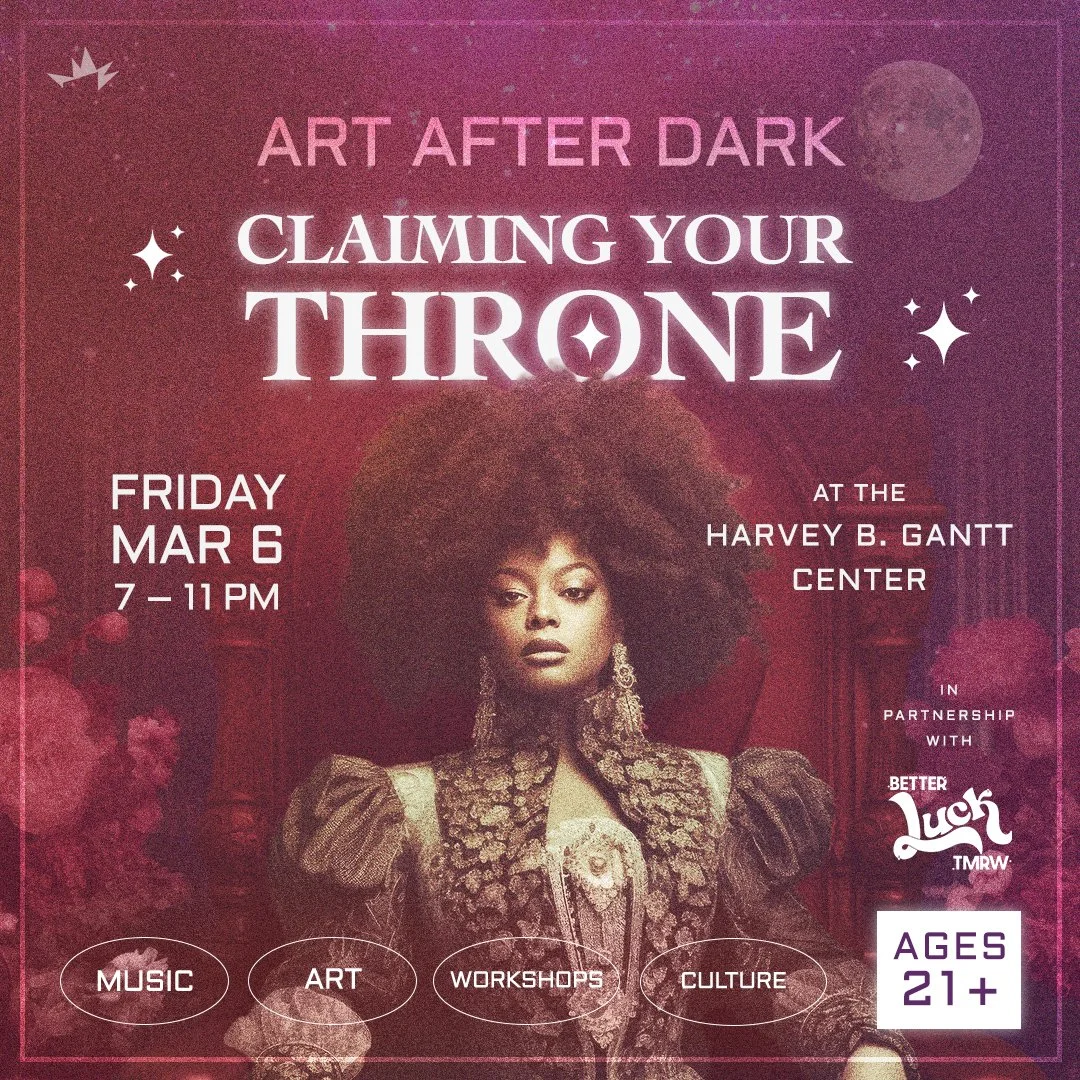 Art After Dark: Claiming Her Throne Performance