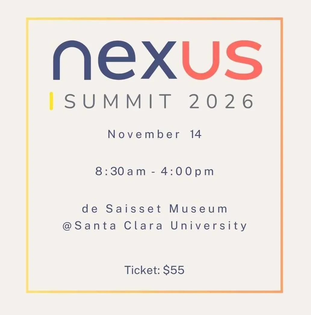 Event poster for Nexus US Summit 2026, scheduled for November 14 from 8:30 am to 4:00 pm at de Saisset Museum at Santa Clara University. Ticket price is $55.
