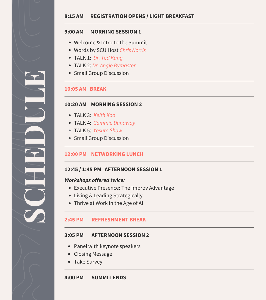 Conference schedule for a summit with activities including registration, morning sessions with speakers and discussions, breaks, networking lunch, afternoon workshops and panel, and summit ending at 4:00 PM.