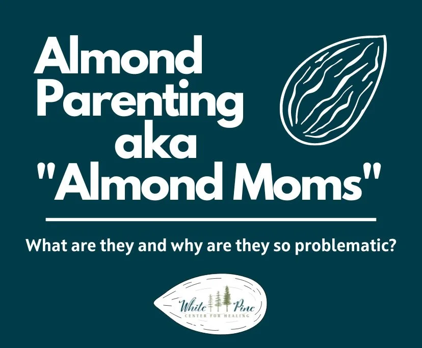 Almond Parenting aka "Almond Moms" and Diet Culture