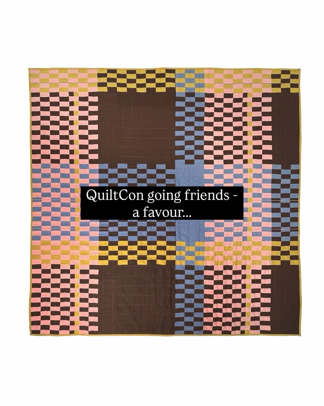 QuiltCon-going friends, I&rsquo;d love to know if you spot my quilt! 🙏