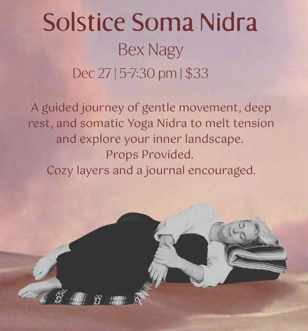 Solstice Soma Nidra: A Restorative Journey Into Inner Space