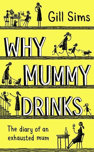 Why Mummy Drinks.jpg