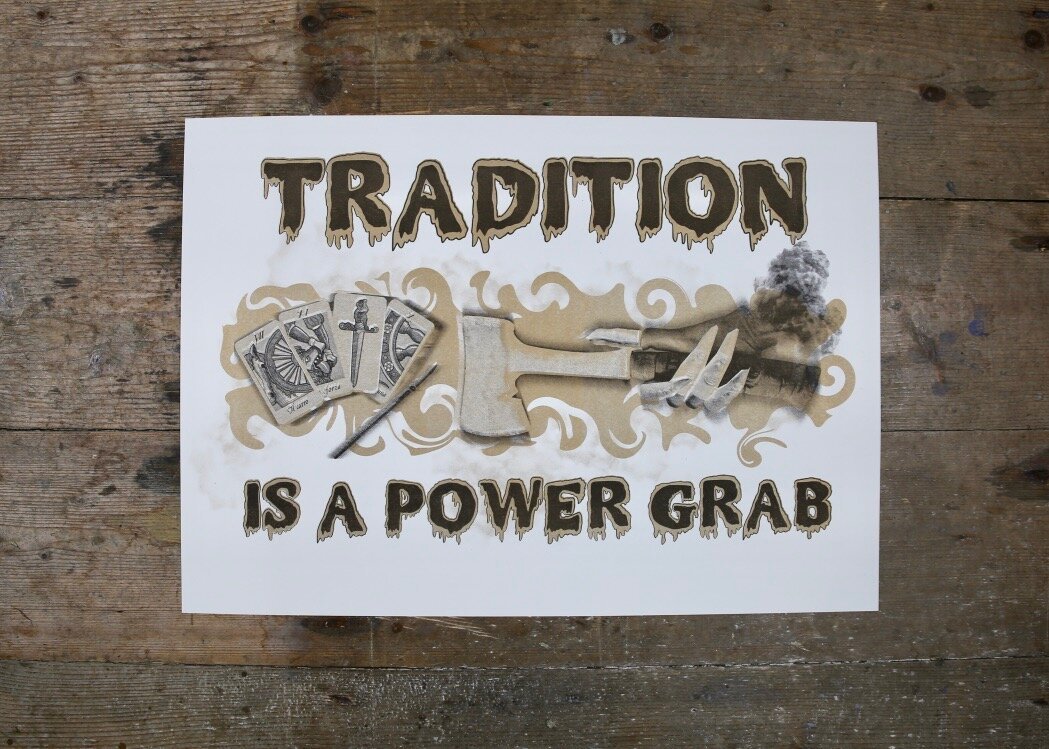 Tradition Is A Power Grab by Brooke