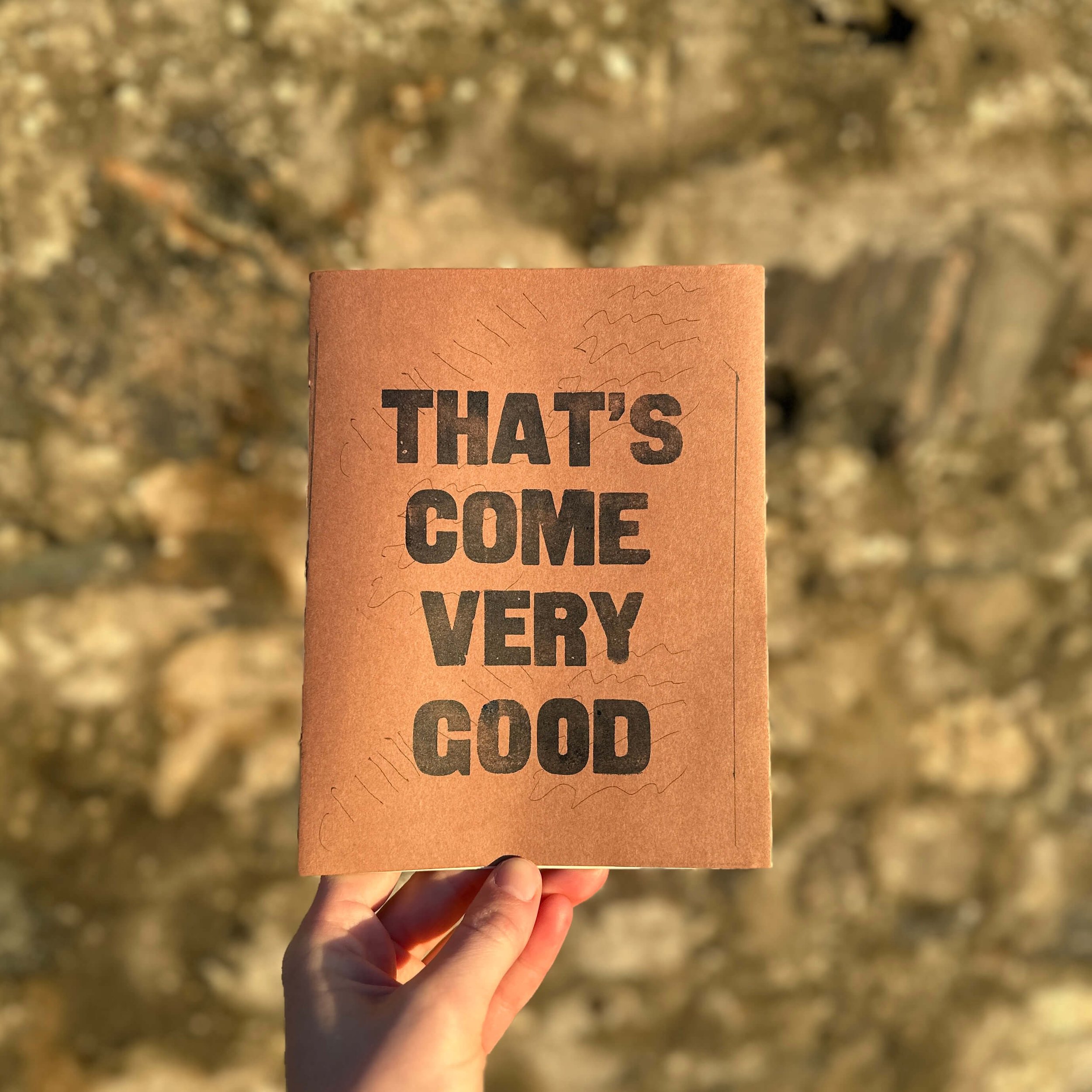 That's Come Very Good