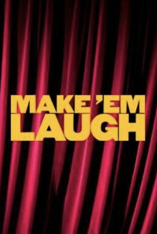 "Make 'Em Laugh" Comedy Night