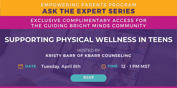 Ask The Expert Series: Physical Wellness in Teens