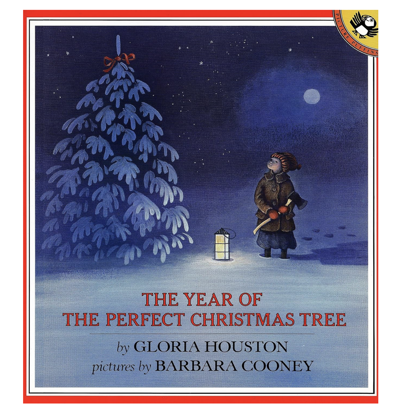 Cover of "The Year of the Perfect Christmas Tree" by Gloria Houston, illustrated by Barbara Cooney, depicting a young girl in a winter coat holding an ax, standing next to a large snow-covered Christmas tree under a night sky, with a lantern on the ground.