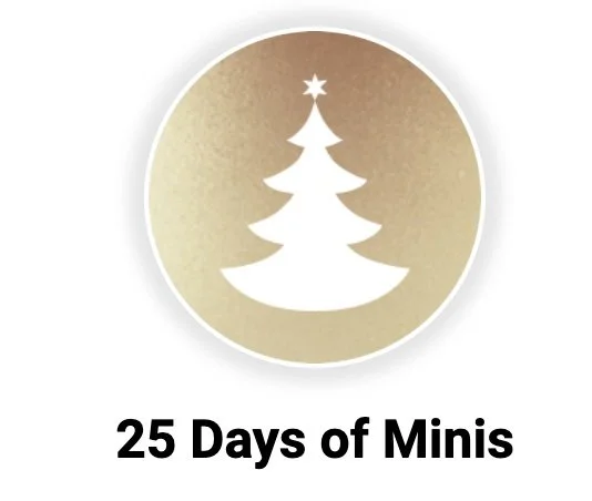 25 Days of Minis - 2025