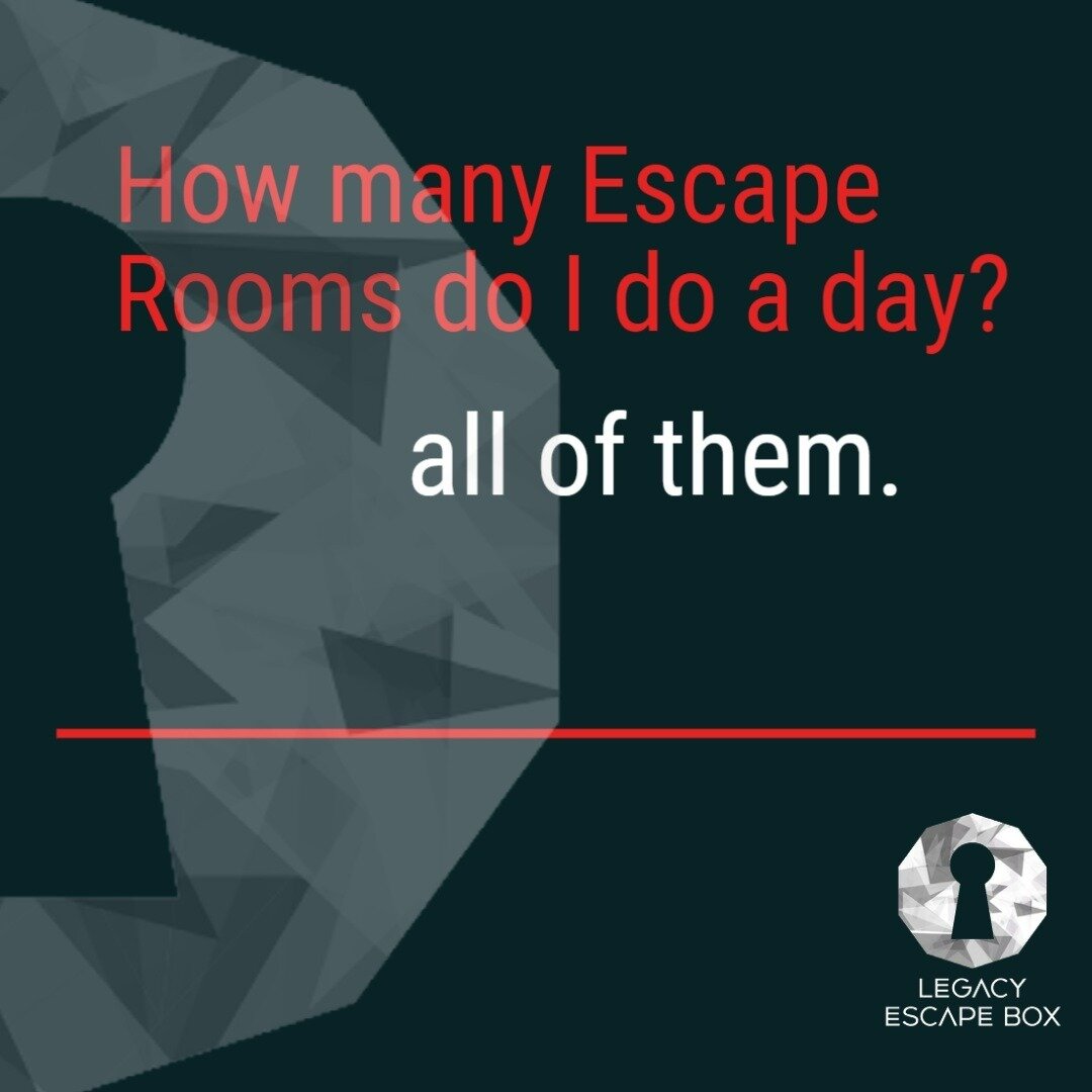 Like, lots.
.
.
#legacyescapebox #escaperooms #doyouescape #escape #yes