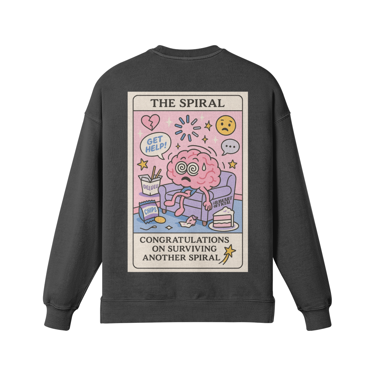 Black oversized sweatshirt with a retro tarot-style design of a dizzy brain on a couch surrounded by snacks. Caption: “Congratulations on Surviving Another Spiral.”